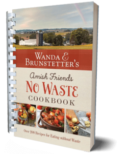 Wanda Brunstetter's Amish Friends No Waste Cookbook